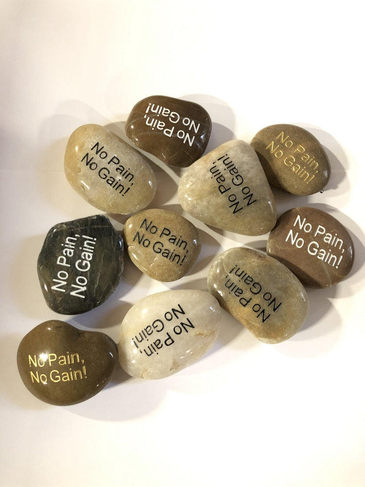 Etched Inspirational River Rock No Pain No Gain